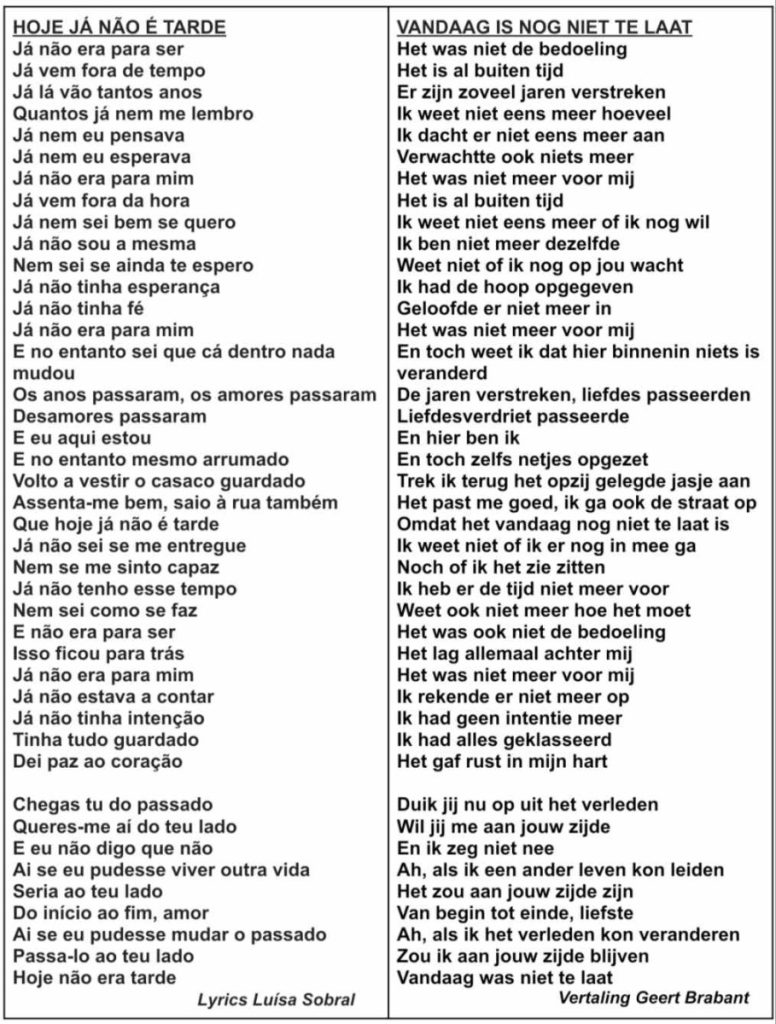 Tekst en vertaling van Hoje já não é tarde