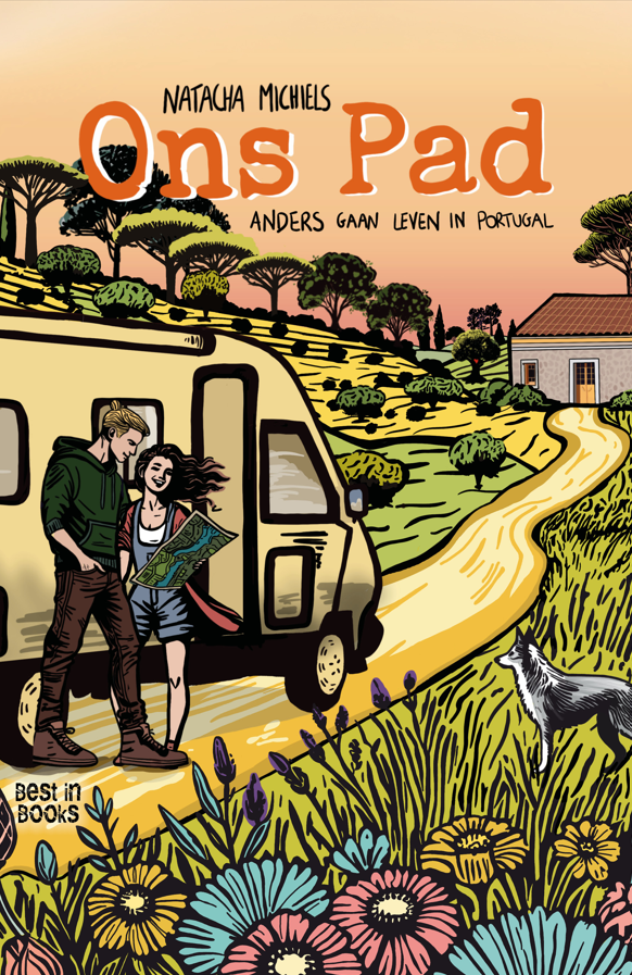 Kaft van 'Ons Pad', het boek van Natacha Michiels over 'anders gaan leven in Portugal'.