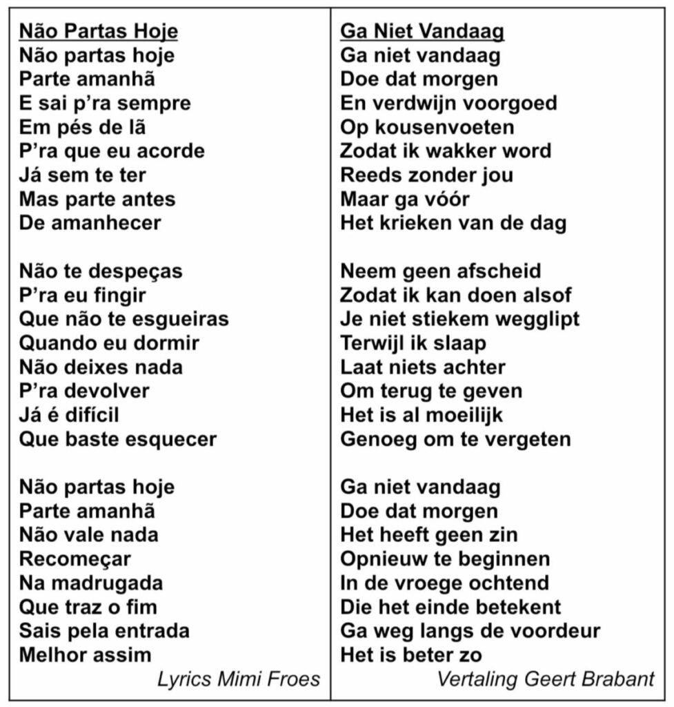 Tekst en vertaling Não Partas Hoje